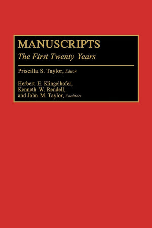 Manuscripts: The First Twenty Years