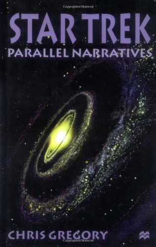 Star Trek: Parallel Narratives