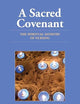 A Sacred Covenant: The Spiritual Ministry of Nursing: .