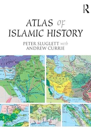 Atlas of Islamic History