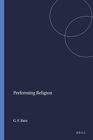 Performing Religion (Church and Theology in Context, 42)