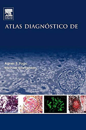 Atlas diagnóstico de patología renal (Spanish Edition)