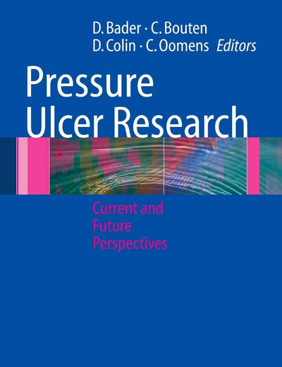 Pressure Ulcer Research: Current and Future Perspectives