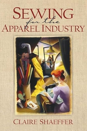 Sewing for the Apparel Industry