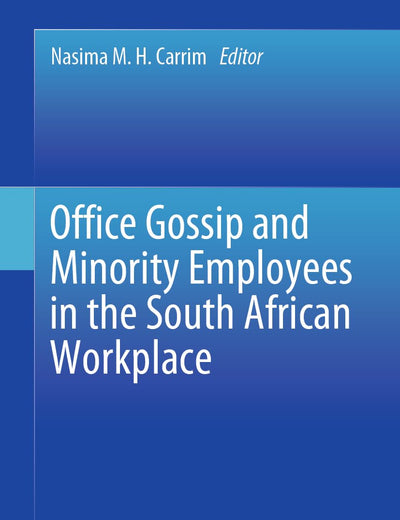 Office Gossip and Minority Employees in the South African Workplace