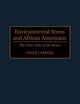 Environmental Stress and African Americans