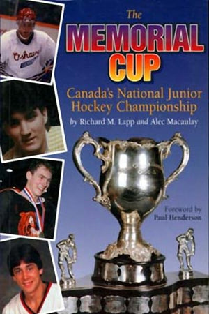 The Memorial Cup: Canada's National Junior Hockey Championship