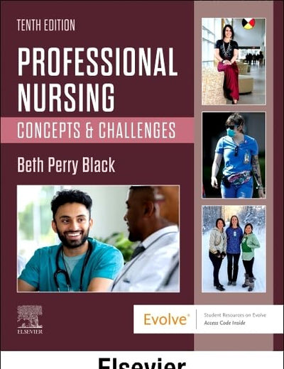 Professional Nursing - Binder Ready: Concepts & Challenges
