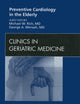 Preventive Cardiology in the Elderly, Vol. 25, No. 4