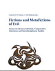 Fictions and Metafictions of Evil: Essays in Literary Criticism, Comparative Literature and Interdisciplinary Studies