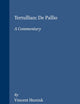 Tertullian, De Pallio: A Commentary