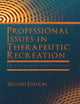 Professional Issues in Therapeutic Recreation: On Competence and Outcomes