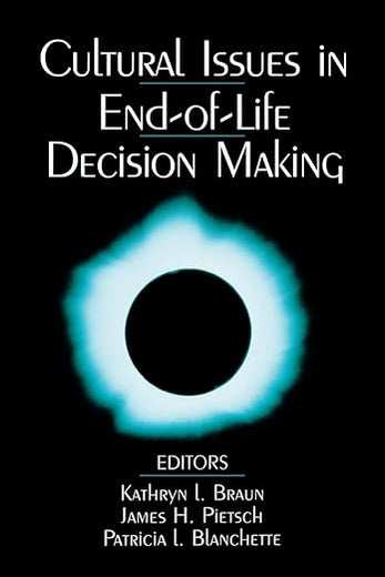 Cultural Issues in End-of-Life Decision Making