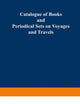 Catalogue of Books and Periodical Sets on Voyages and Travels