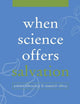 When Science Offers Salvation: Patient Advocacy and Research Ethics