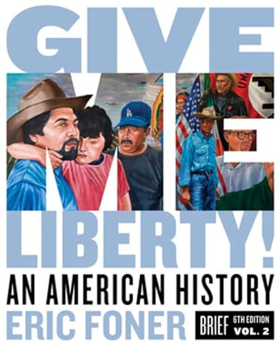 Give Me Liberty!: An American History (2)
