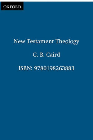 New Testament Theology (Clarendon Paperbacks)