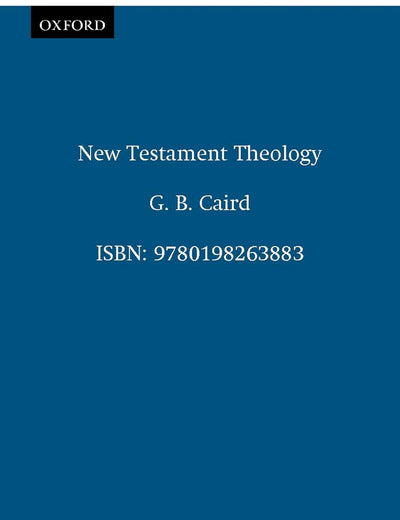 New Testament Theology (Clarendon Paperbacks)