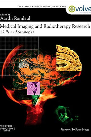 Medical Imaging and Radiotherapy Research: Skills and Strategies