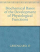 Biochemical Bases of the Development of Physiological Functions