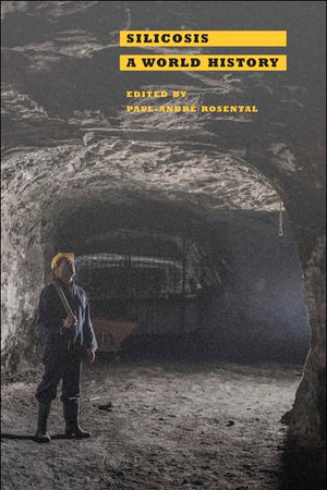 Silicosis: A World History