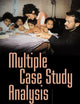 Multiple Case Study Analysis