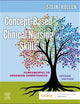 Concept-Based Clinical Nursing Skills: Fundamental to Advanced Competencies