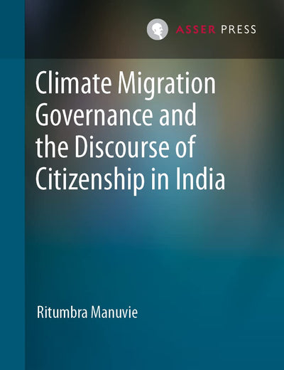 Climate Migration Governance and the Discourse of Citizenship in India