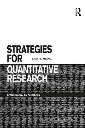 Strategies for Quantitative Research: Archaeology by Numbers