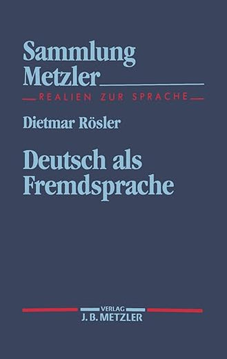 Deutsch als Fremdsprache (Sammlung Metzler) (German Edition)