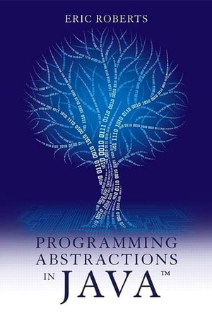 Programming Abstractions in Java