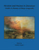 Heroism and Passion in Literature: Studies in Honour of Moya Longstaffe (Internationale Forschungen zur Allgemeinen und Vergleichenden Literaturwissenschaft, 77)