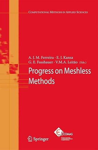 Progress on Meshless Methods (Computational Methods in Applied Sciences, 11)