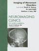 Imaging of Movement Disorders, An Issue of Neuroimaging Clinics (Volume 20-1) (The Clinics: Radiology, Volume 20-1)