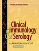 Clinical Immunology and Serology: A Laboratory Perspective
