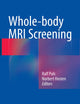 Whole-body MRI Screening