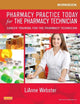 Workbook for Pharmacy Practice Today for the Pharmacy Technician: Career Training for the Pharmacy Technician