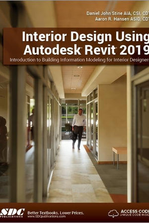 Interior Design Using Autodesk Revit 2019