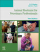 Animal Restraint for Veterinary Professionals
