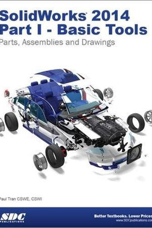SolidWorks 2014 Part I - Basic Tools