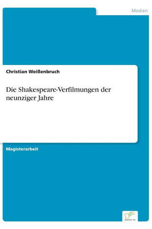 Die Shakespeare-Verfilmungen der neunziger Jahre (German Edition)