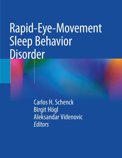 Rapid-Eye-Movement Sleep Behavior Disorder