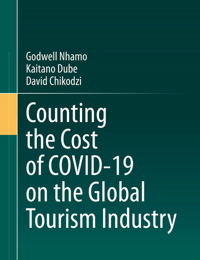Counting the Cost of COVID-19 on the Global Tourism Industry