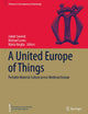 A United Europe of Things: Portable Material Culture across Medieval Europe (Themes in Contemporary Archaeology)