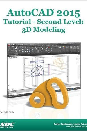 AutoCAD 2015 Tutorial - Second Level: 3D Modeling