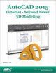 AutoCAD 2015 Tutorial - Second Level: 3D Modeling