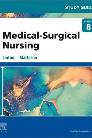 Study Guide for Medical-Surgical Nursing