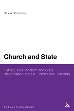 Church and State: Religious Nationalism and State Identification in Post-Communist Romania