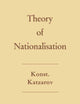 The Theory of Nationalisation