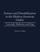 Science and Destabilization in the Modern American Gothic: Lovecraft, Matheson, and King (Contributions to the Study of Science Fiction and Fantasy)